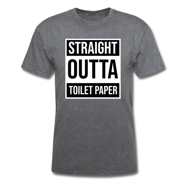 Straight Outta Toilet Paper - mineral charcoal gray