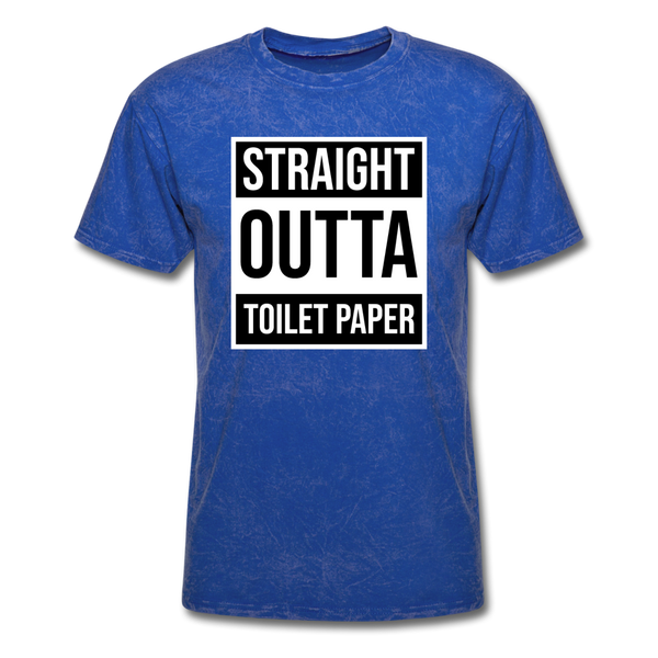 Straight Outta Toilet Paper - mineral royal