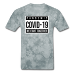 Pandemic Covid-19 - grey tie dye
