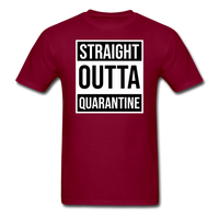 Straight Outta Quarantine - burgundy