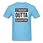 Straight Outta Quarantine - aquatic blue
