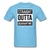 Straight Outta Quarantine - aquatic blue