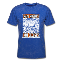 Make Muscle, Not Excuses - mineral royal