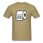 Keep Calm And Toilet Paper - khaki