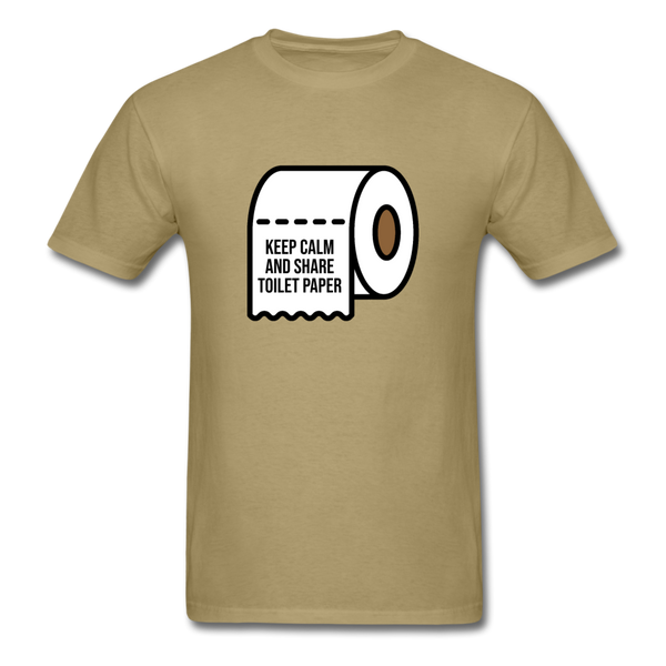 Keep Calm And Toilet Paper - khaki