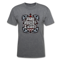 Make Muscle Not Excuse - mineral charcoal gray