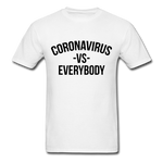 Corona Virus VS Everybody - white