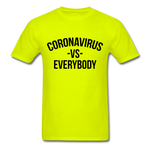 Corona Virus VS Everybody - safety green