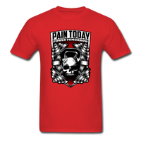 Pain Today, Power Tomorrow - red