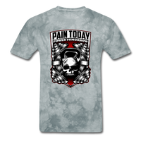 Pain Today, Power Tomorrow - grey tie dye