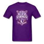 Pain Today, Strength Tomorrow - purple