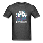 No Hate Just Love - heather black