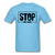 Stop Don't Shoot - aquatic blue