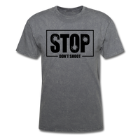 Stop Don't Shoot - mineral charcoal gray