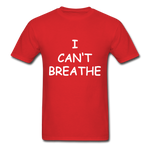I Can't Breathe - red