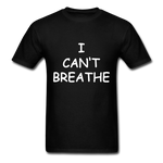 I Can't Breathe - black