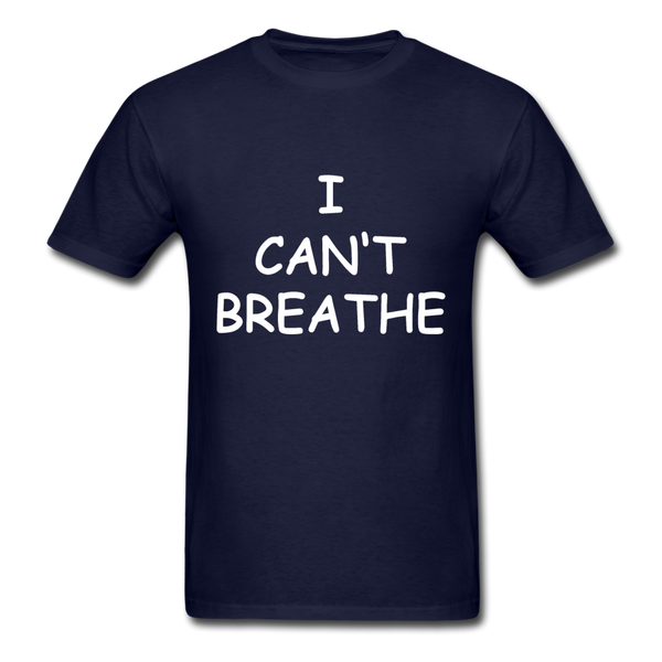 I Can't Breathe - navy