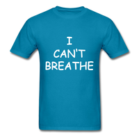 I Can't Breathe - turquoise