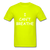 I Can't Breathe - safety green