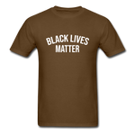 Black Lives Matter - brown