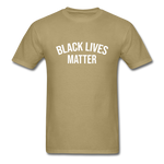 Black Lives Matter - khaki