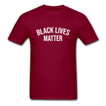 Black Lives Matter - burgundy