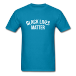 Black Lives Matter - turquoise
