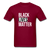 Black Lives Matter - burgundy
