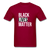 Black Lives Matter - dark red