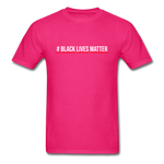 Black Lives Matter - fuchsia