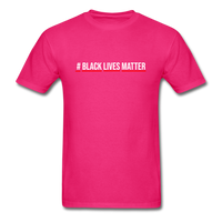 Black Lives Matter - fuchsia
