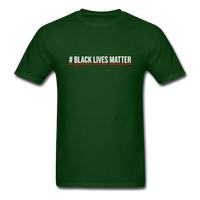 Black Lives Matter - forest green
