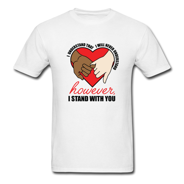I Stand With You - white