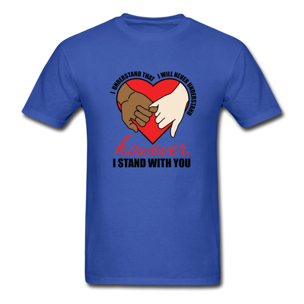 I Stand With You - royal blue