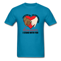 I Stand With You - turquoise
