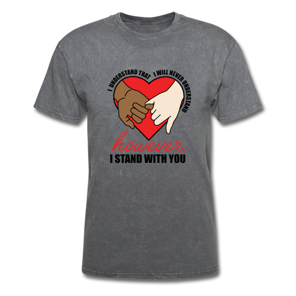 I Stand With You - mineral charcoal gray