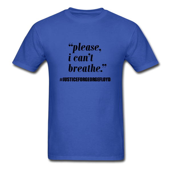 I can't Breathe - royal blue