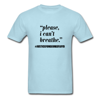 I can't Breathe - powder blue
