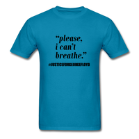 I can't Breathe - turquoise