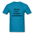 I can't Breathe - turquoise
