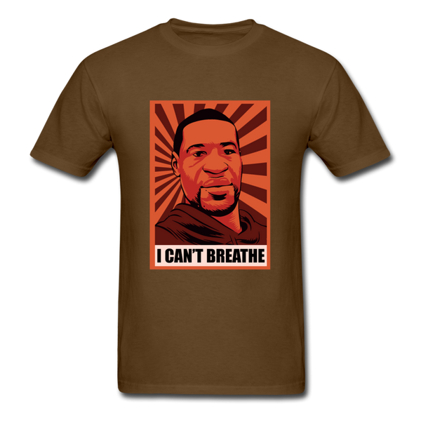 I Can't Breathe - brown
