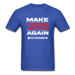 Make Racism Wrong Again - royal blue