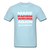 Make Racism Wrong Again - powder blue