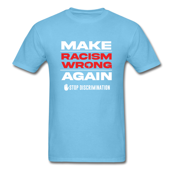 Make Racism Wrong Again - aquatic blue