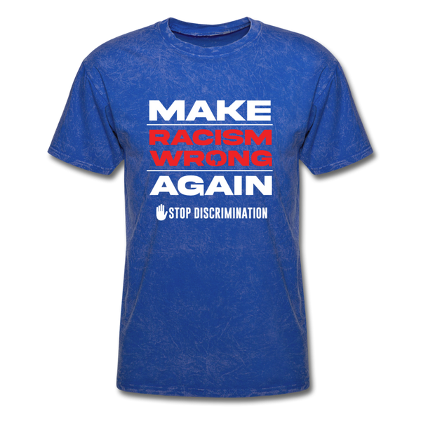 Make Racism Wrong Again - mineral royal