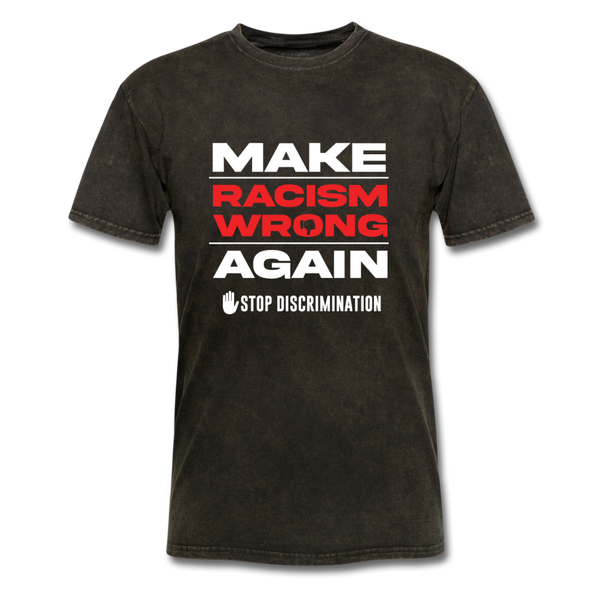 Make Racism Wrong Again - mineral black