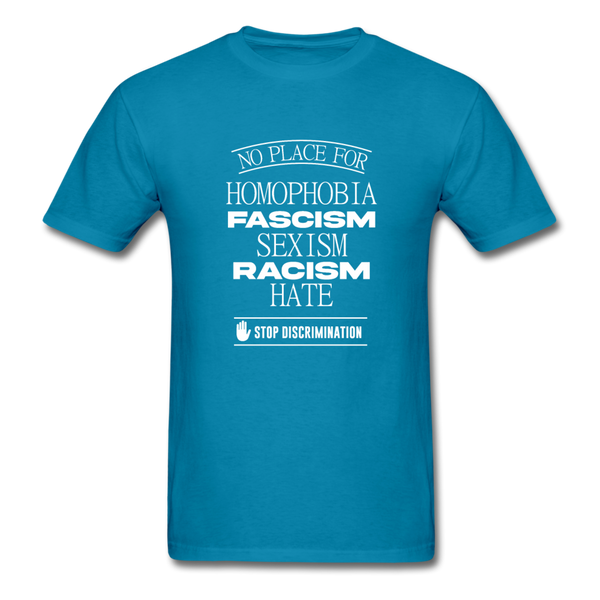 No Place For Hate - turquoise