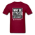 Why Be Racist - burgundy