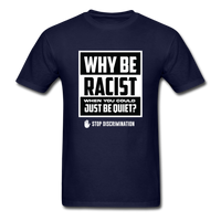 Why Be Racist - navy