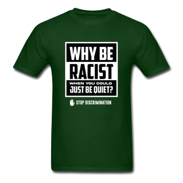 Why Be Racist